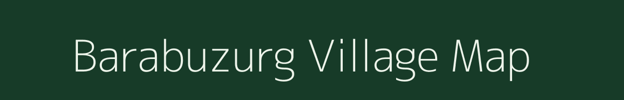 Barabuzurg village map in Madhya Pradesh