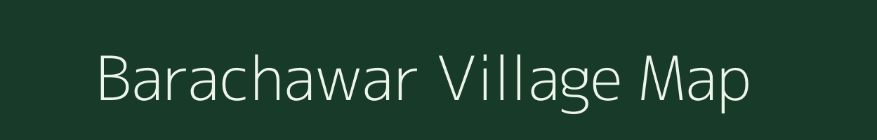 Barachawar village map in Uttar Pradesh