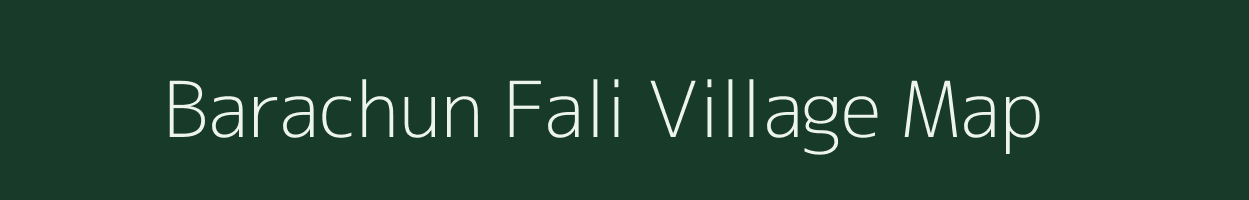 Barachun Fali village map in West Bengal