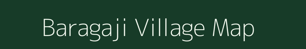 Baragaji village map in Odisha