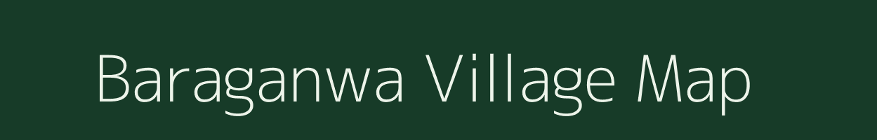 Baraganwa village map in Uttar Pradesh