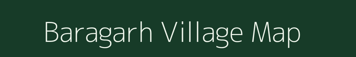 Baragarh village map in Odisha