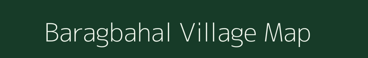 Baragbahal village map in Odisha