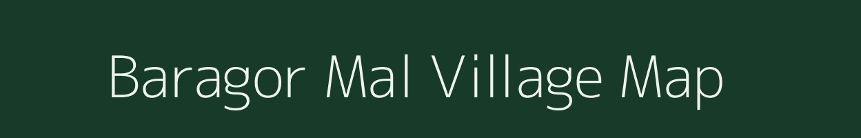 Baragor Mal village map in Madhya Pradesh