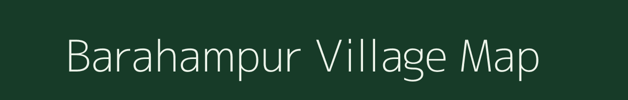 Barahampur village map in Bihar