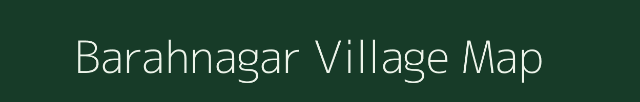 Barahnagar village map in Chhattisgarh