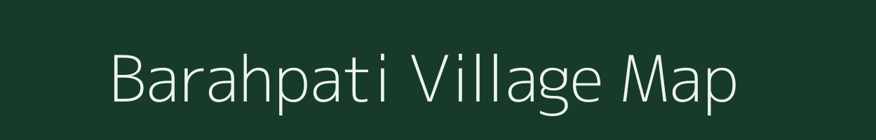 Barahpati village map in Jharkhand