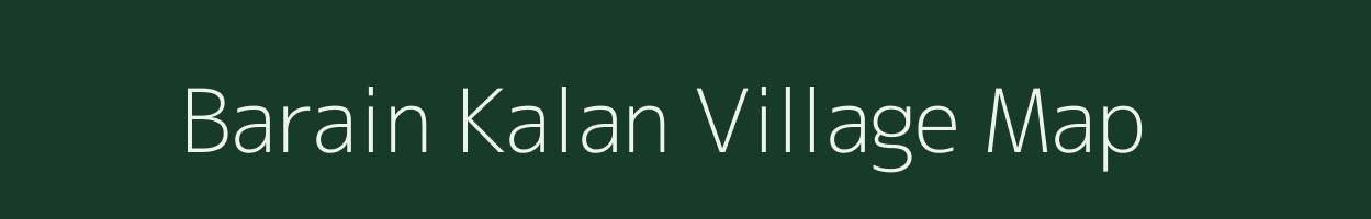 Barain Kalan village map in Uttar Pradesh