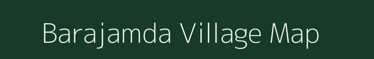 Barajamda village map in West Bengal