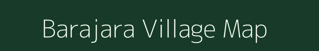 Barajara village map in Jharkhand