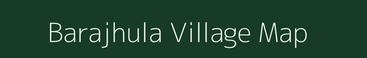 Barajhula village map in Odisha