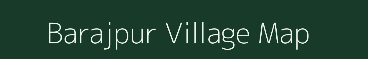 Barajpur village map in Jharkhand