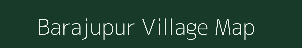 Barajupur village map in Odisha