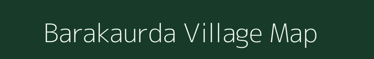 Barakaurda village map in Odisha