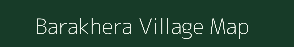 Barakhera village map in Uttar Pradesh