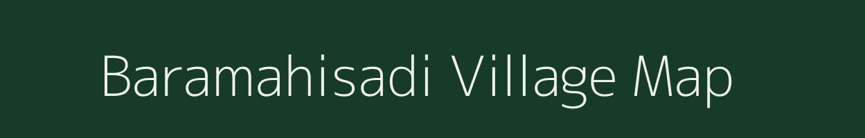 Baramahisadi village map in Odisha