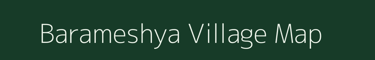 Barameshya village map in West Bengal