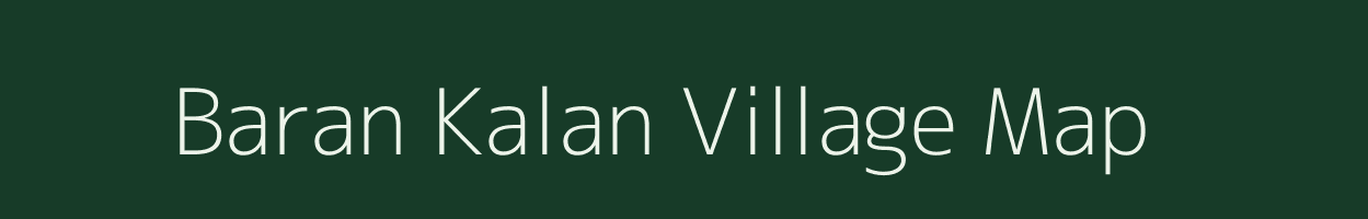 Baran Kalan village map in Rajasthan