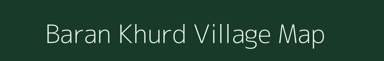 Baran Khurd village map in Rajasthan