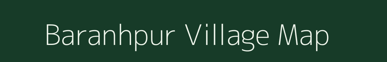 Baranhpur village map in Bihar