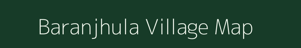 Baranjhula village map in Bihar