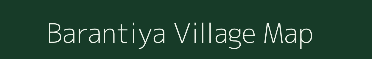 Barantiya village map in Rajasthan