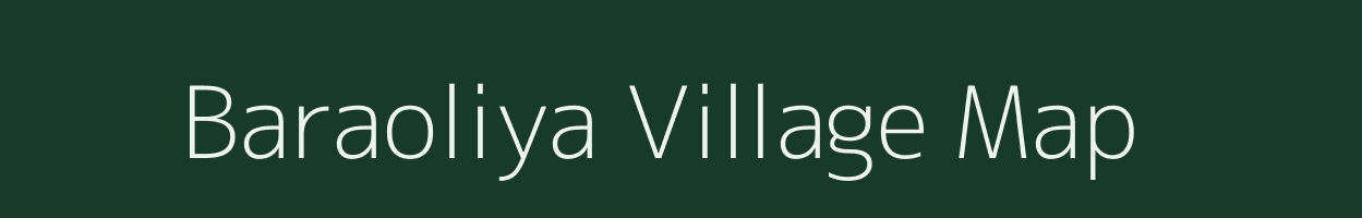 Baraoliya village map in Uttar Pradesh