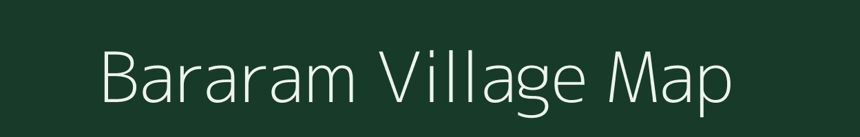 Bararam village map in Bihar