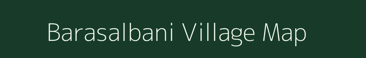 Barasalbani village map in West Bengal