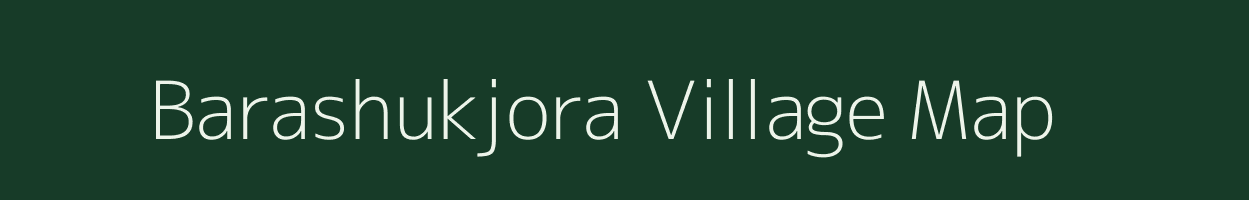 Barashukjora village map in West Bengal