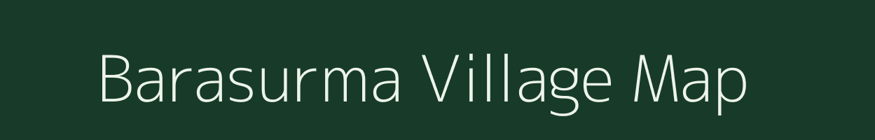 Barasurma village map in Tripura