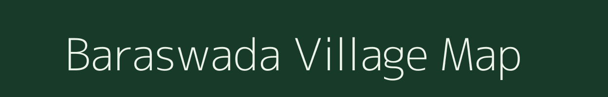 Baraswada village map in Maharashtra