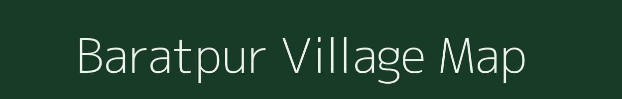 Baratpur village map in Uttar Pradesh