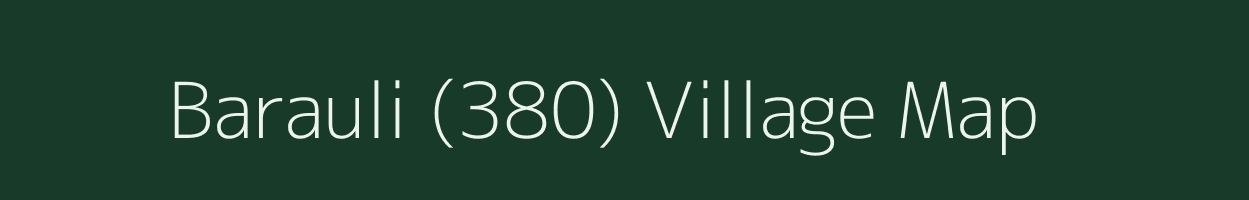 Barauli (380) village map in Punjab