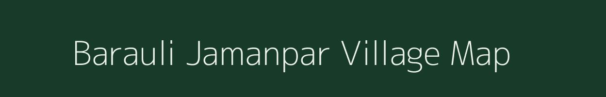 Barauli Jamanpar village map in Uttar Pradesh