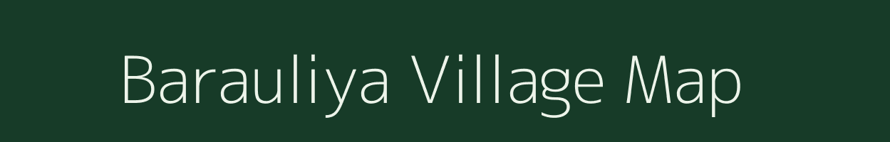 Barauliya village map in Uttar Pradesh