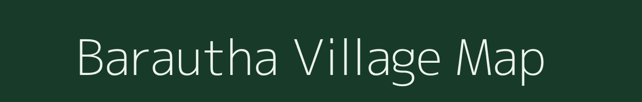 Barautha village map in Uttar Pradesh