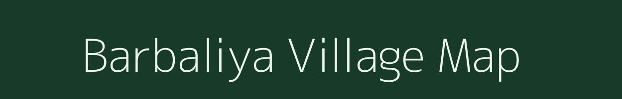 Barbaliya village map in Uttar Pradesh