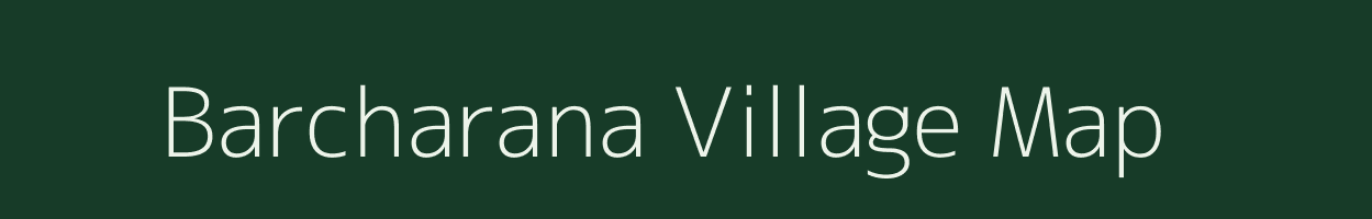 Barcharana village map in Odisha