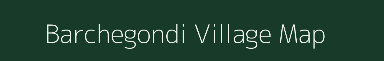 Barchegondi village map in Chhattisgarh