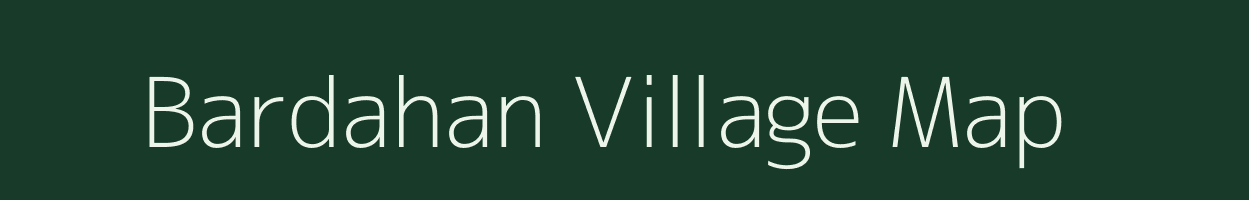 Bardahan village map in Bihar