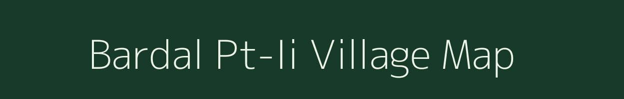 Bardal Pt-Ii village map in Assam