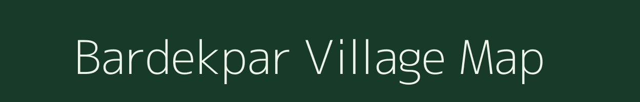 Bardekpar village map in Assam