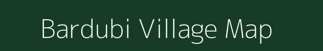 Bardubi village map in Assam