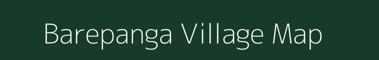 Barepanga village map in Odisha