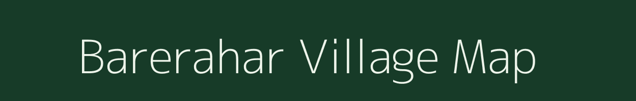 Barerahar village map in Uttar Pradesh