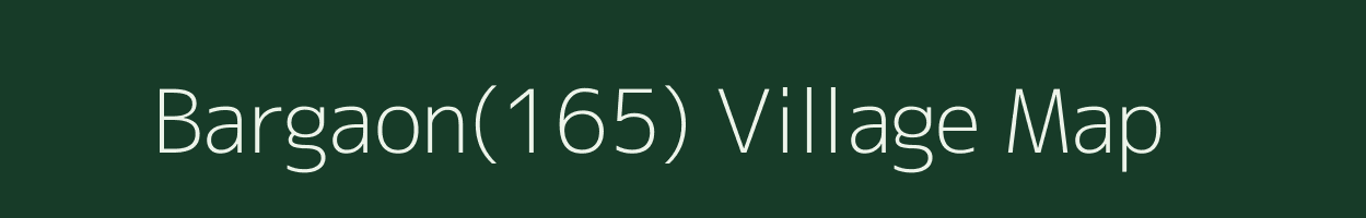 Bargaon(165) village map in Haryana