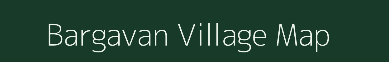 Bargavan village map in Uttar Pradesh