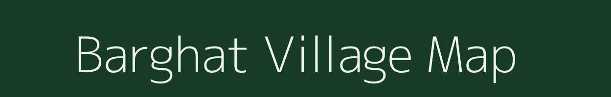 Barghat village map in Chhattisgarh