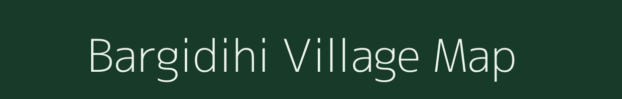 Bargidihi village map in Odisha